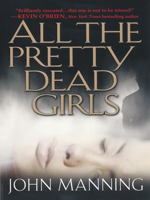 cover image of All the Pretty Dead Girls